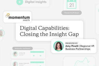 One to watch: Digital capabilities can solve the insight gap