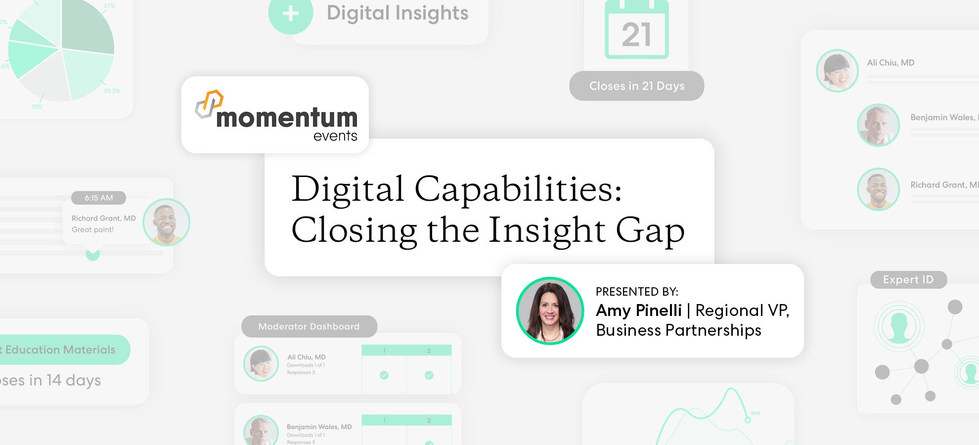 One to watch: Digital capabilities can solve the insight gap